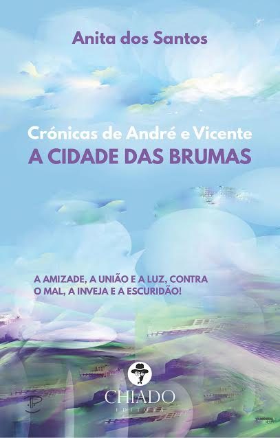 Crónicas de André e Vicente - A Cidade das Brumas