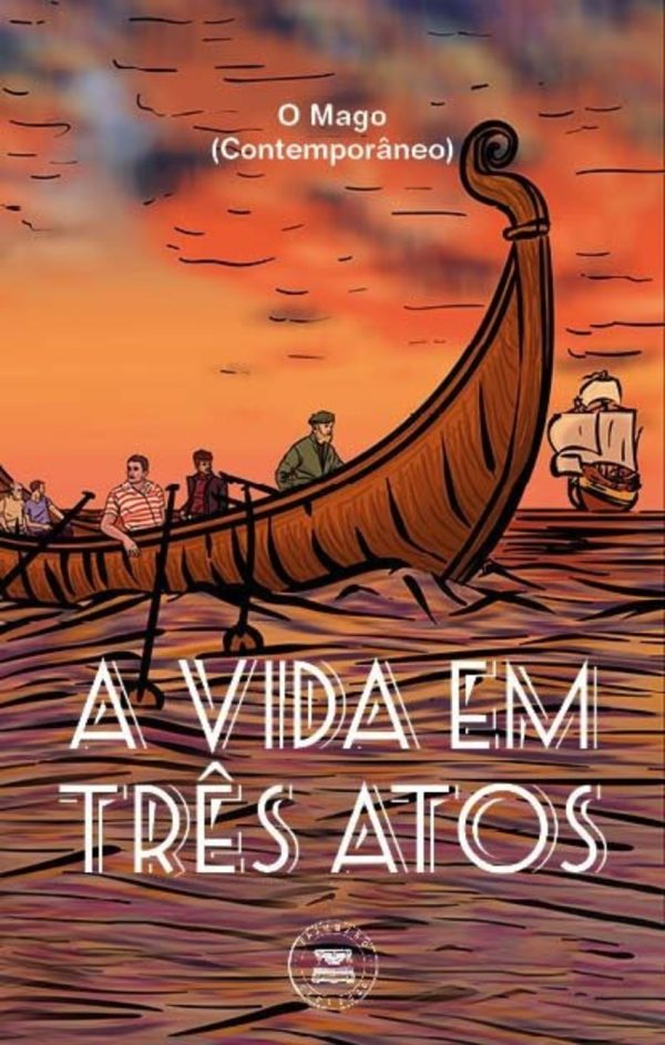 A Vida em Três Atos