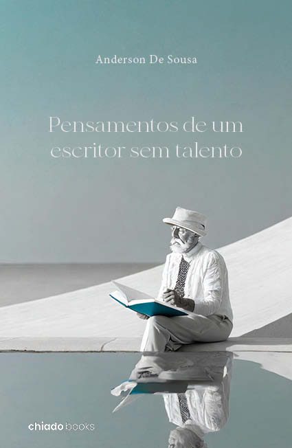 Pensamentos de um escritor sem talento