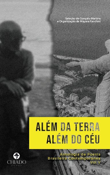 Além da Terra, Além do Céu - Antologia de Poesia Brasileira Contemporânea - Vol. V