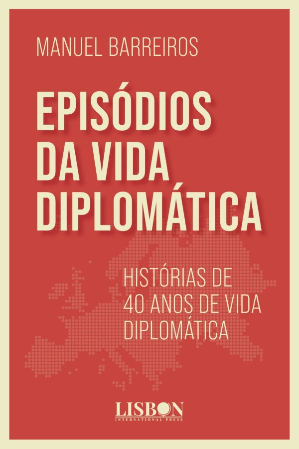 Episódios da Vida Diplomática