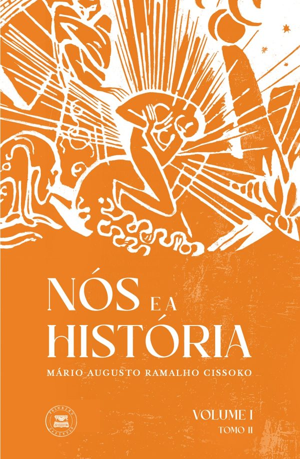 Nós e a História, Volume I -Tomo II