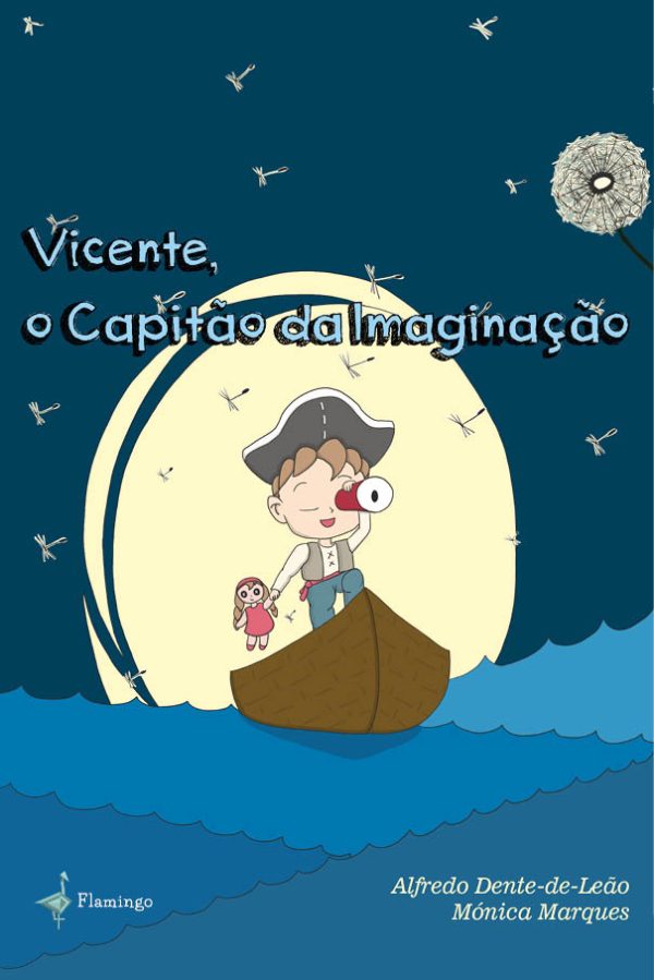 Vicente, o Capitão da Imaginação