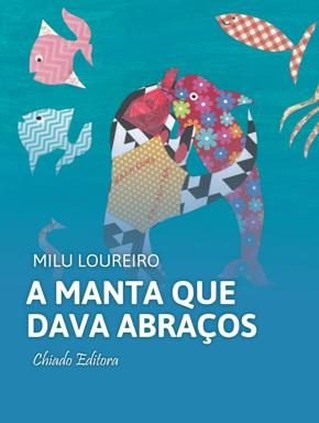 A Manta que Dava Abraços