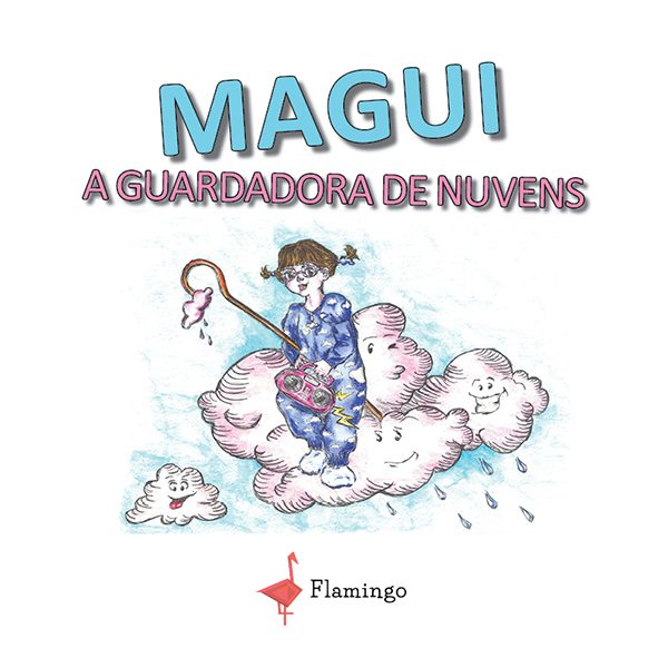 Magui, a guardadora de nuvens