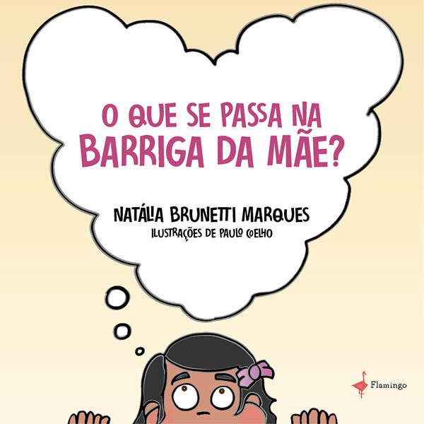 O que se passa na barriga da mãe?