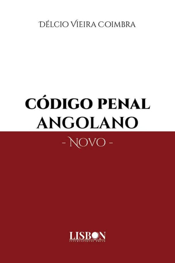 CÓDIGO PENAL ANGOLANO - Novo