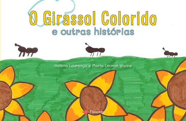 O Girassol Colorido e outras histórias