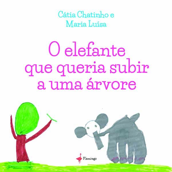 O elefante que queria subir a uma árvore