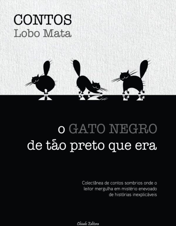 Contos - O Gato Negro de Tão Preto Que Era