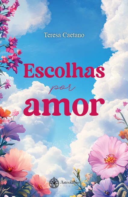 Escolhas por amor