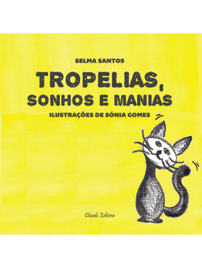 Tropelias - Sonhos e Manias