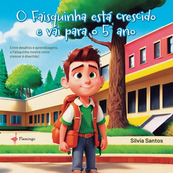 O Faisquinha está crescido e vai para o 5º ano