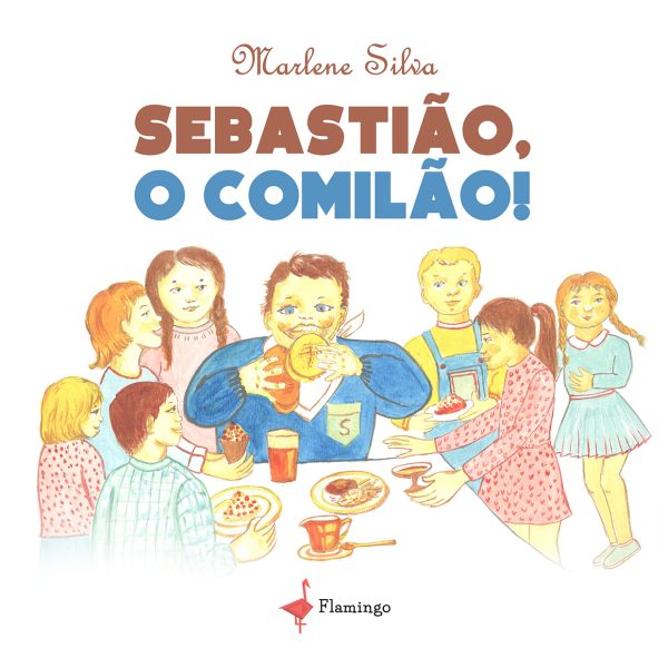 Sebastião, o Comilão!