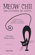 Meow Chii, Um Charme de Hotel