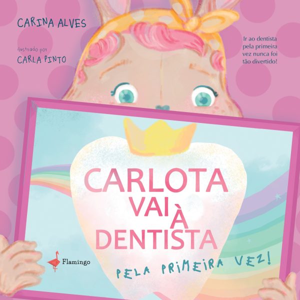 Carlota vai à dentista pela primeira vez