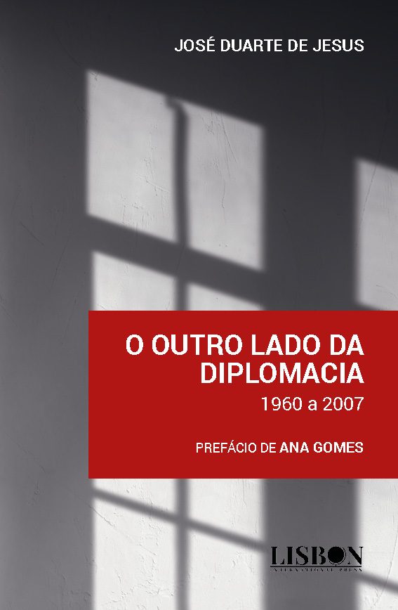 O Outro Lado da Diplomacia – 1960 a 2007