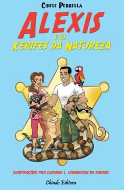 Alexis e os Xerifes da Natureza