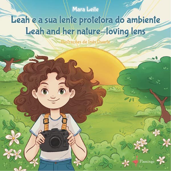 Leah e a sua lente protetora do ambiente / Leah and her nature-loving lens