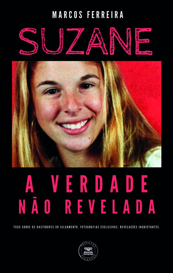 SUZANE - A Verdade Não Revelada