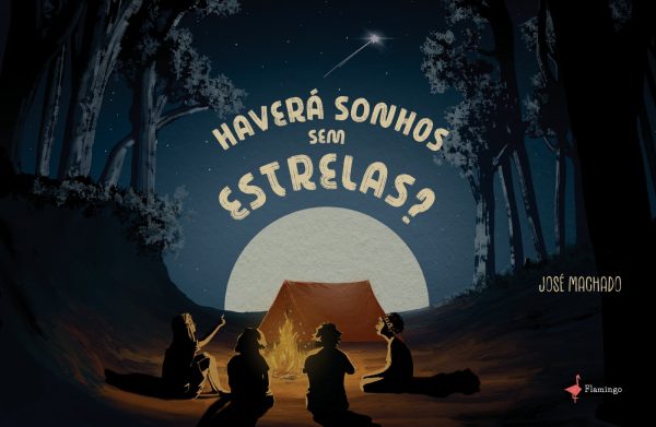 Haverá sonhos sem estrelas?