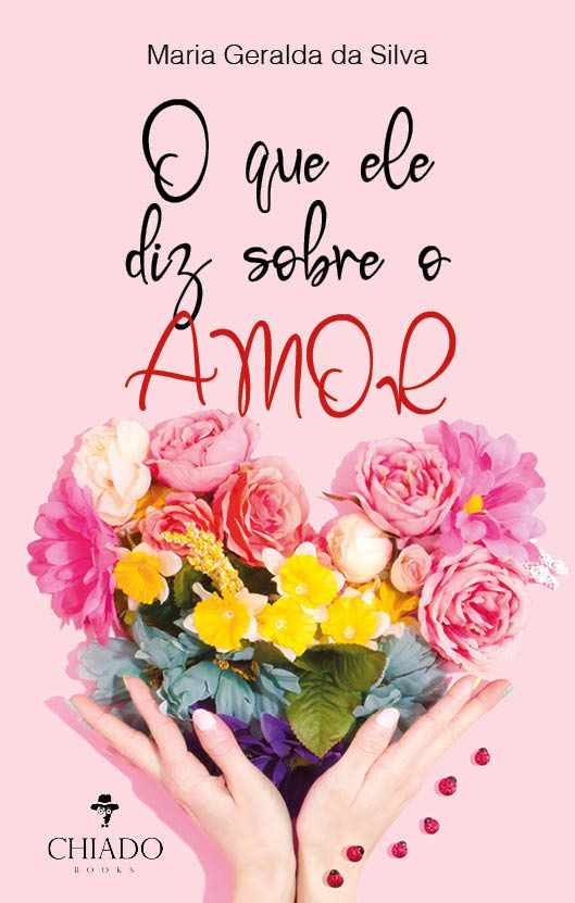 O que ele diz sobre o AMOR