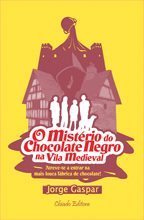 O Mistério do Chocolate Negro na Vila Medieval