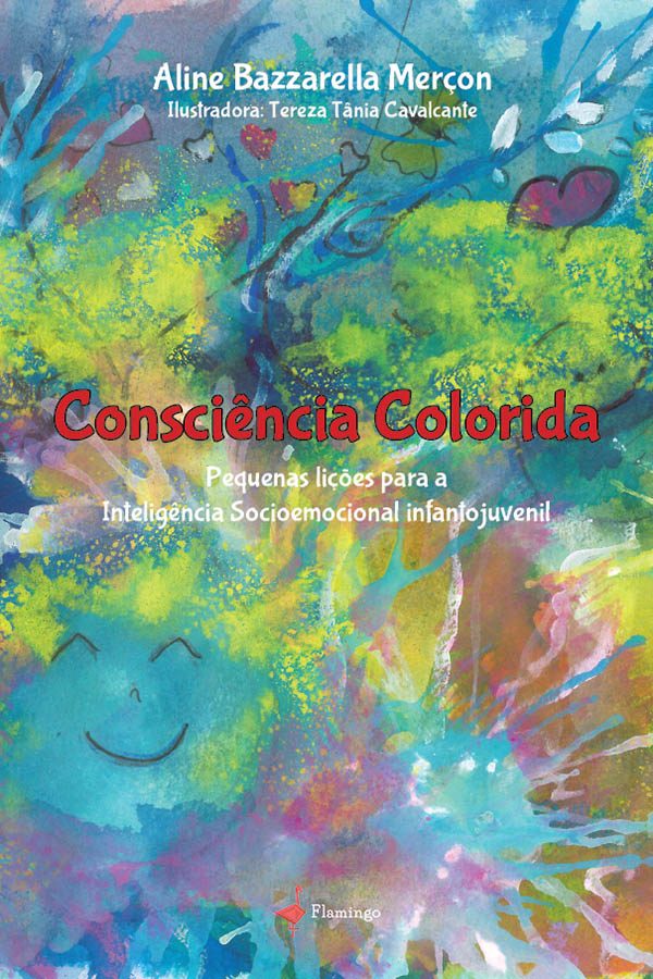 Consciência Colorida: pequenas lições para a Inteligência Socioemocional infantojuvenil