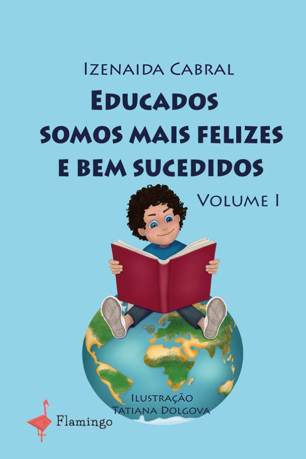 Educados somos mais felizes e bem sucedidos