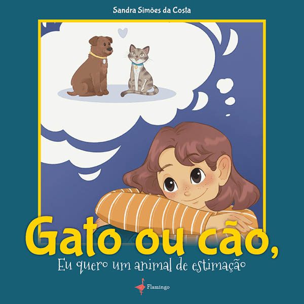 Gato ou cão, eu quero um animal de estimação