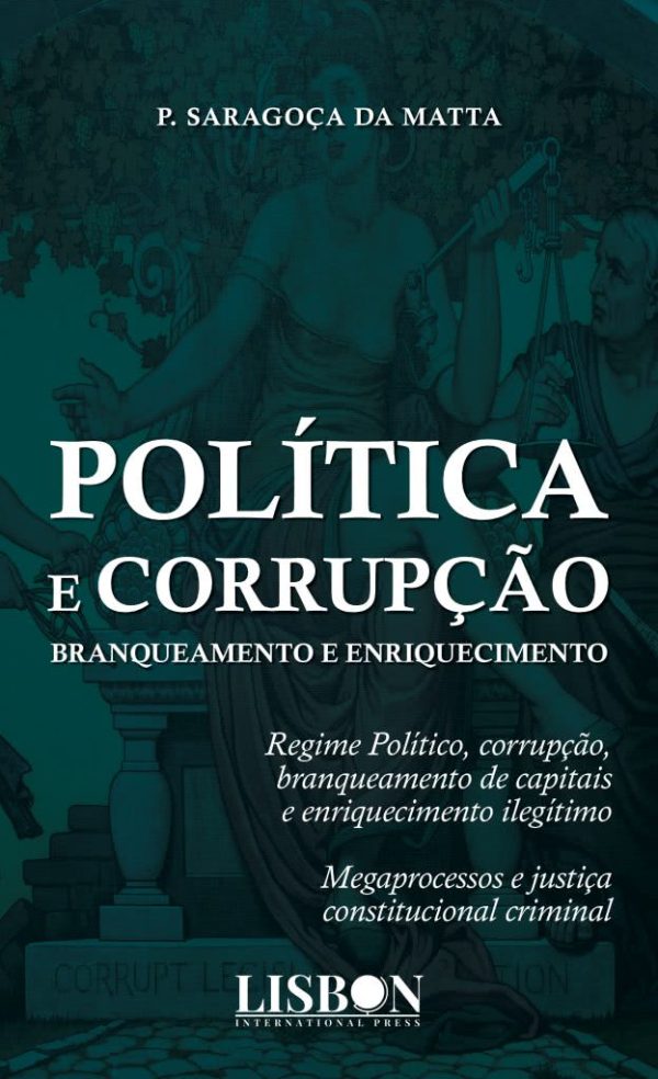 Política e Corrupção – Branqueamento e Enriquecimento