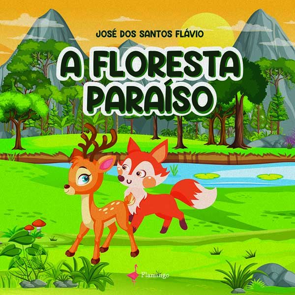 A floresta paraíso