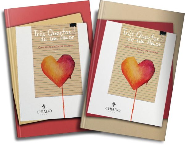 Três quartos de um amor – Colectânea de cartas de amor – Volume II