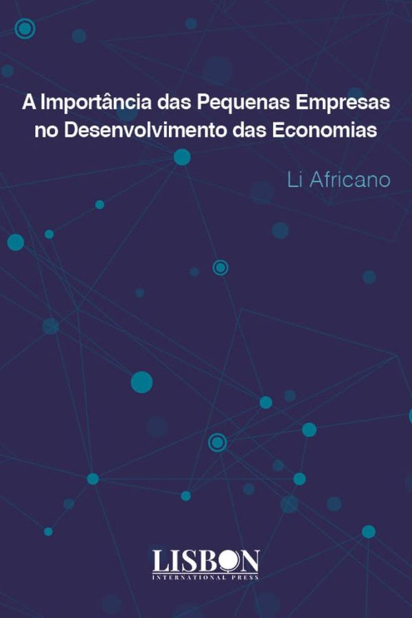 A importância das Pequenas Empresas no Desenvolvimento das Economias