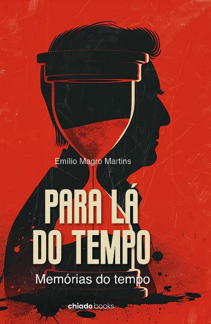 Para lá do tempo - Memórias do tempo